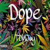 TDMJay - Dope - Single